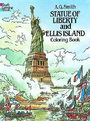 Socha slobody a Ellis Island Omaľovánky - Statue of Liberty and Ellis Island Coloring Book
