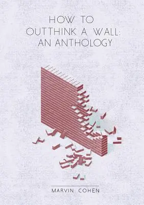 Ako prekonať múr: An Anthology (Antológia) - How to Outthink a Wall: An Anthology