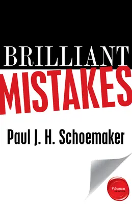 Geniálne chyby: Nájsť úspech na opačnej strane neúspechu - Brilliant Mistakes: Finding Success on the Far Side of Failure