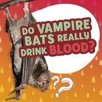 Pijú upíri naozaj krv? - Do Vampire Bats Really Drink Blood?