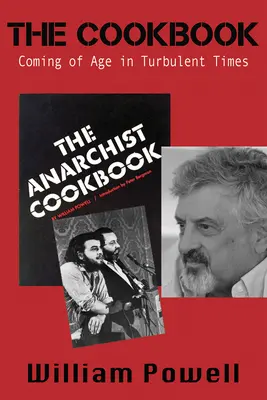Kuchárska kniha: Kuchařka pre dospelých: dozrievanie v turbulentných časoch - The Cookbook: Coming of Age in Turbulent Times