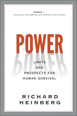 Moc: Limity a perspektívy prežitia ľudstva - Power: Limits and Prospects for Human Survival