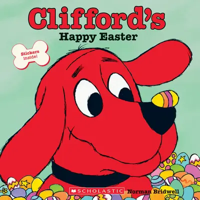 Cliffordova veselá Veľká noc (Klasická rozprávková kniha) - Clifford's Happy Easter (Classic Storybook)