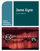 Oxford Literature Companions: Jane Eyrová - so všetkým, čo potrebujete vedieť na hodnotenie v roku 2022 - Oxford Literature Companions: Jane Eyre - With all you need to know for your 2022 assessments