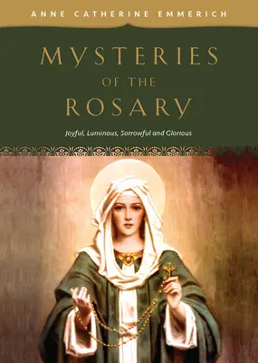 Tajomstvá ruženca: Ružencové tajomstvá: Radostné, Svetlé, Bolestné a Slávne tajomstvá - Mysteries of the Rosary: Joyful, Luminous, Sorrowful and Glorious Mysteries