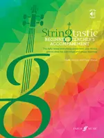 Stringtastic začiatočníci: Vinohradnícke husle pre začiatočníkov: Učiteľský doprovod - Stringtastic Beginners: Teacher's Accompaniment