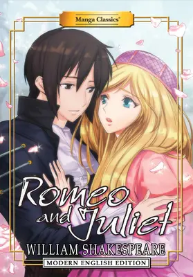 Manga klasika: (Moderné anglické vydanie) - Manga Classics: Romeo and Juliet (Modern English Edition)