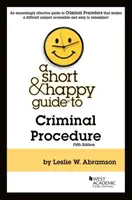 Krátky a veselý sprievodca trestným konaním - Short & Happy Guide to Criminal Procedure