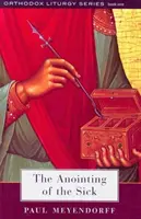 Pomazanie chorých - Anointing of the Sick