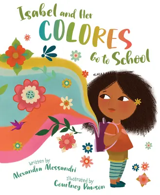 Isabel a jej farebné deti idú do školy - Isabel and Her Colores Go to School