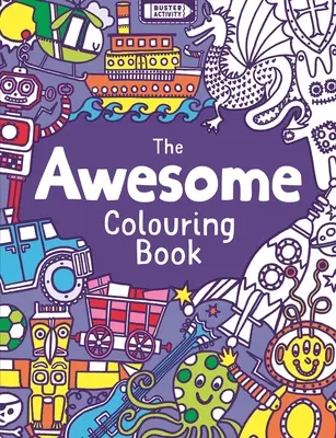 Úžasná omaľovánka - The Awesome Colouring Book
