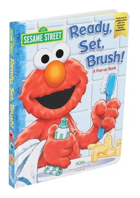 Sezamová ulica: Pripraviť, nastaviť, štetec! - Sesame Street Ready, Set, Brush! a Pop-Up Book