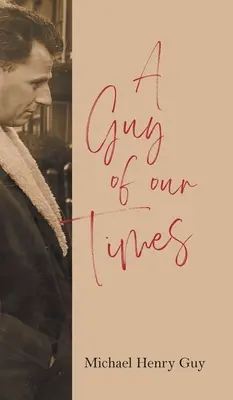 Chlap našej doby - A Guy of Our Times