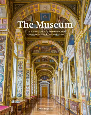Múzeum: Od počiatkov po 21. storočie - The Museum: From Its Origins to the 21st Century