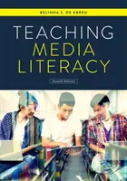 Vyučovanie mediálnej gramotnosti - Teaching Media Literacy