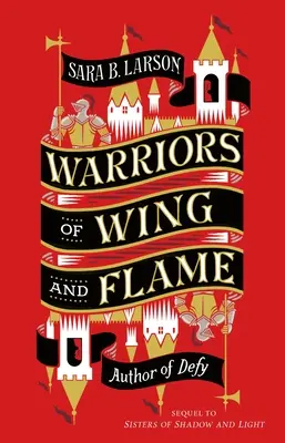 Bojovníci krídla a plameňa - Warriors of Wing and Flame