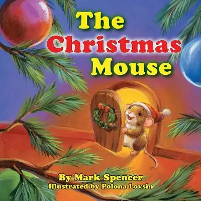 Vianočná myš - The Christmas Mouse