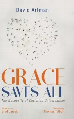 Milosť zachraňuje všetko - Grace Saves All