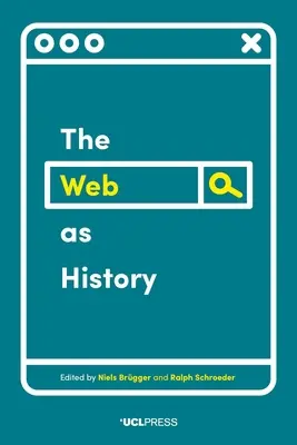 Web ako história: Využitie webových archívov na pochopenie minulosti a súčasnosti - Web as History: Using Web Archives to Understand the Past and the Present
