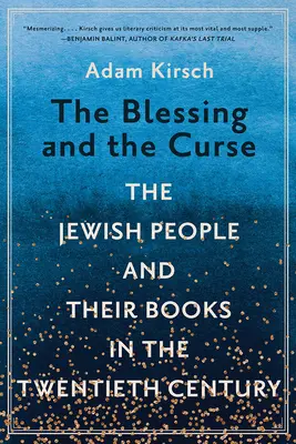 Požehnanie a prekliatie: Židovský národ a jeho knihy v dvadsiatom storočí - The Blessing and the Curse: The Jewish People and Their Books in the Twentieth Century
