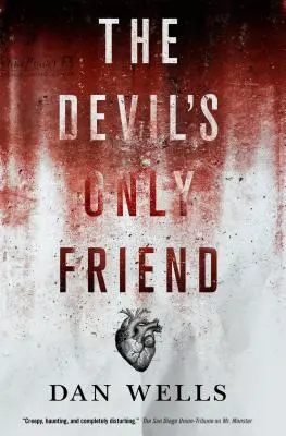 Diablov jediný priateľ - The Devil's Only Friend