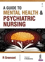 Sprievodca duševným zdravím a psychiatrickým ošetrovateľstvom - A Guide to Mental Health and Psychiatric Nursing