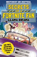 Tajomstvá fanúšika Fortnite 3: dráma s lamou - Secrets of a Fortnite Fan 3: Llama Drama