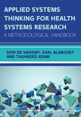 Aplikované systémové myslenie pre výskum zdravotníckych systémov - Applied Systems Thinking for Health Systems Research