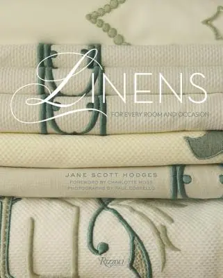 Posteľná bielizeň: Pre každú miestnosť a príležitosť - Linens: For Every Room and Occasion