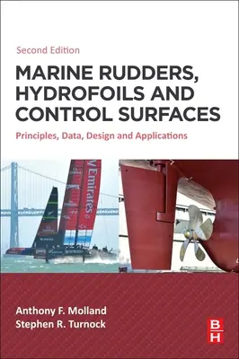 Námorné kormidlá, hydrokrídla a riadiace plochy: Vydavateľstvo a vedci: J. B. H.: Princípy, údaje, konštrukcia a aplikácie - Marine Rudders, Hydrofoils and Control Surfaces: Principles, Data, Design and Applications