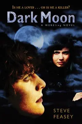 Temný mesiac: A Wereling Novel - Dark Moon: A Wereling Novel
