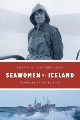 Islandské námorníčky: Prežitie na hrane - Seawomen of Iceland: Survival on the Edge