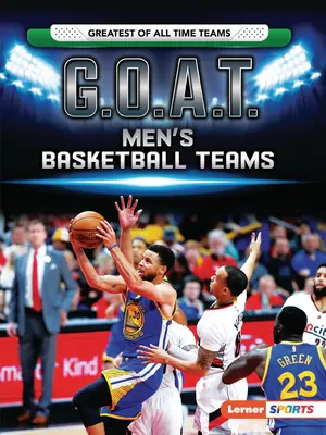 Mužské basketbalové tímy G.O.A.T. - G.O.A.T. Men's Basketball Teams