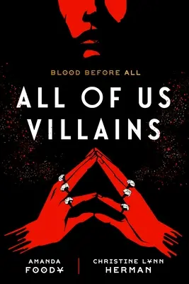 Všetci z nás darebáci - All of Us Villains