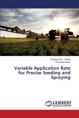 Variabilná aplikačná dávka na presný výsev a postrek - Variable Application Rate for Precise Seeding and Spraying