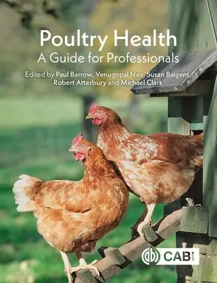 Zdravie hydiny: Príručka pre odborníkov - Poultry Health: A Guide for Professionals