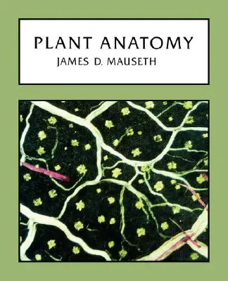 Anatómia rastlín - Plant Anatomy