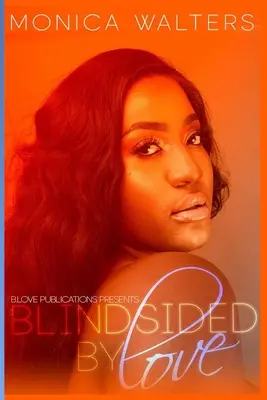 Zaslepený láskou - Blindsided by Love