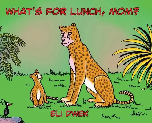 Čo je na obed, mami? - What's For Lunch, Mom?