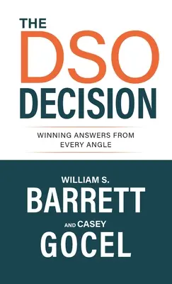 Rozhodnutie DSO: Vydarené odpovede z každého uhla pohľadu - The DSO Decision: Winning Answers From Every Angle