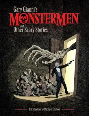 Monštrá Garyho Gianniho a iné strašidelné príbehy - Gary Gianni's Monstermen and Other Scary Stories