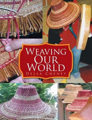 Tkanie nášho sveta - Weaving Our World