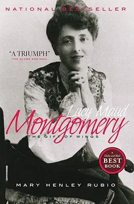 Lucy Maud Montgomery: Dar krídel - Lucy Maud Montgomery: The Gift of Wings