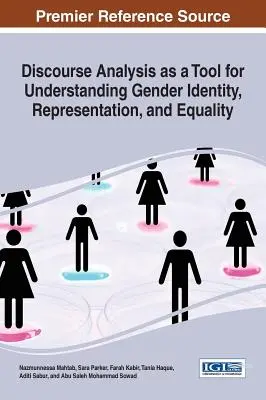 Diskurzná analýza ako nástroj na pochopenie rodovej identity, reprezentácie a rovnosti - Discourse Analysis as a Tool for Understanding Gender Identity, Representation, and Equality
