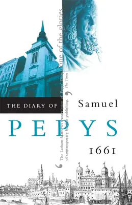 Denník Samuela Pepysa, zv. 2: 1661 - The Diary of Samuel Pepys, Vol. 2: 1661