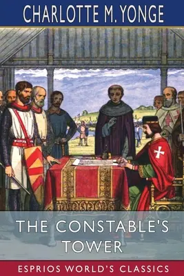 Strážnikova veža (Esprios Classics) - The Constable's Tower (Esprios Classics)