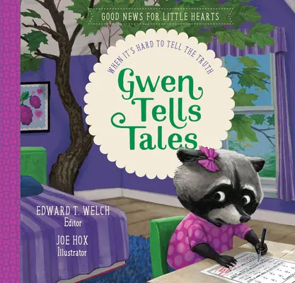 Gwen Tells Tales: Keď je ťažké povedať pravdu - Gwen Tells Tales: When It's Hard to Tell the Truth