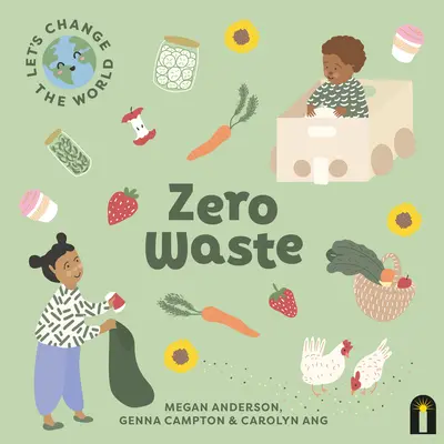 Zmeňme svet: Zero Waste: Zmeňme svet! - Let's Change the World: Zero Waste