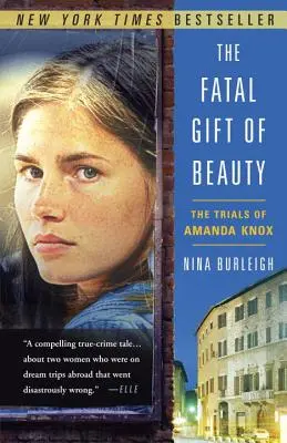 Osudový dar krásy: Súdny proces s Amandou Knoxovou - The Fatal Gift of Beauty: The Trials of Amanda Knox