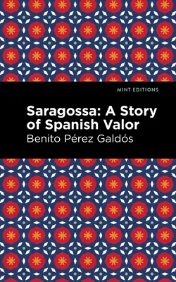 Saragossa: Príbeh španielskej udatnosti - Saragossa: A Story of Spanish Valor